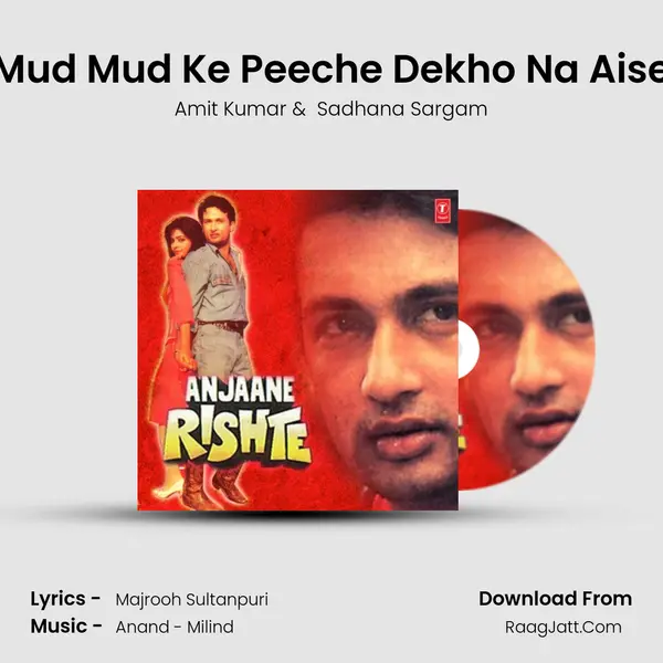 Mud Mud Ke Peeche Dekho Na Aise MP3 Song by Amit Kumar Cover