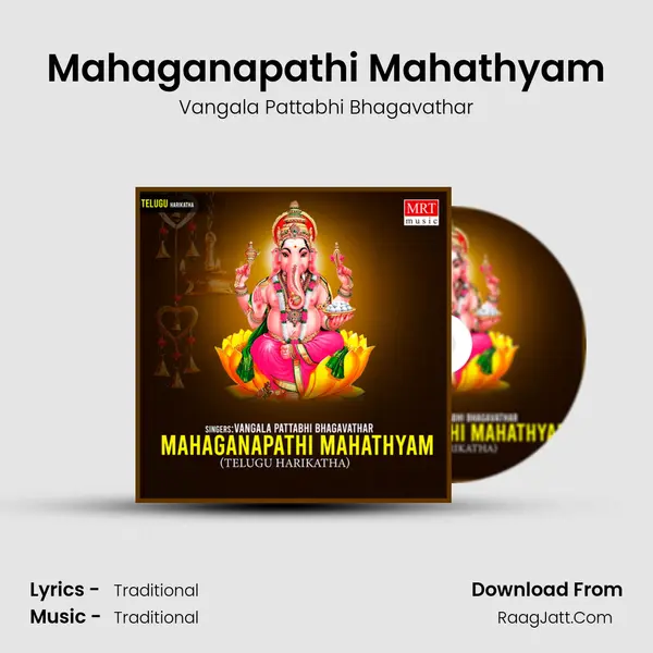 Mahaganapathi Mahathyam MP3 Song by Vangala Pattabhi Bhagavathar Cover
