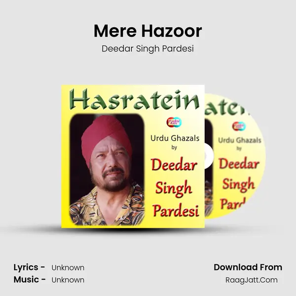 Mere Hazoor MP3 Song by Deedar Singh Pardesi Cover