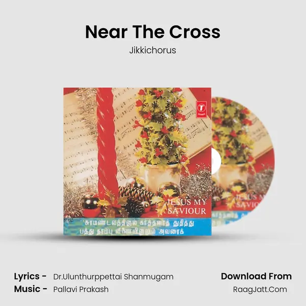 Near The Cross mp3 song