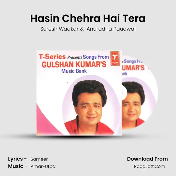 Hasin Chehra Hai Tera MP3 Song by Suresh Wadkar Cover