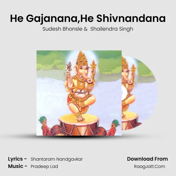He Gajanana,He Shivnandana MP3 Song by Sudesh Bhonsle Cover