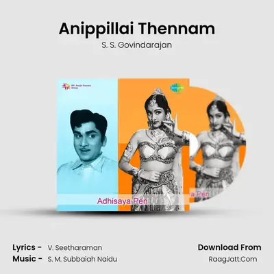 Anippillai Thennam MP3 Song by S. S. Govindarajan Cover
