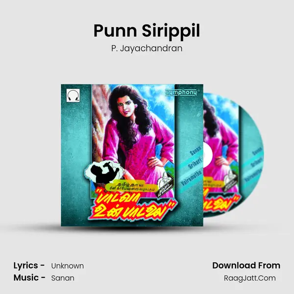 Punn Sirippil MP3 Song by P. Jayachandran Cover