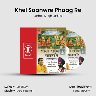 Khel Saanwre Phaag Re MP3 Song by Lakhbir Singh Lakkha Cover