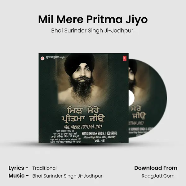 Mil Mere Pritma Jiyo MP3 Song by Bhai Surinder Singh Ji-Jodhpuri Cover