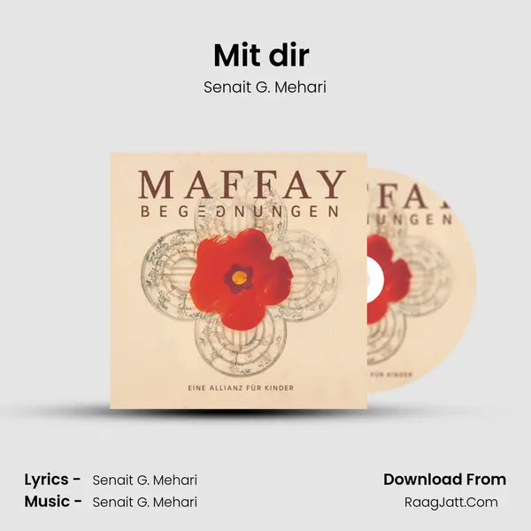Mit dir (inkl. Prayer) MP3 Song by Senait G. Mehari Cover