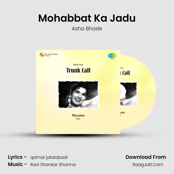 Mohabbat Ka Jadu MP3 Song by Asha Bhosle Cover