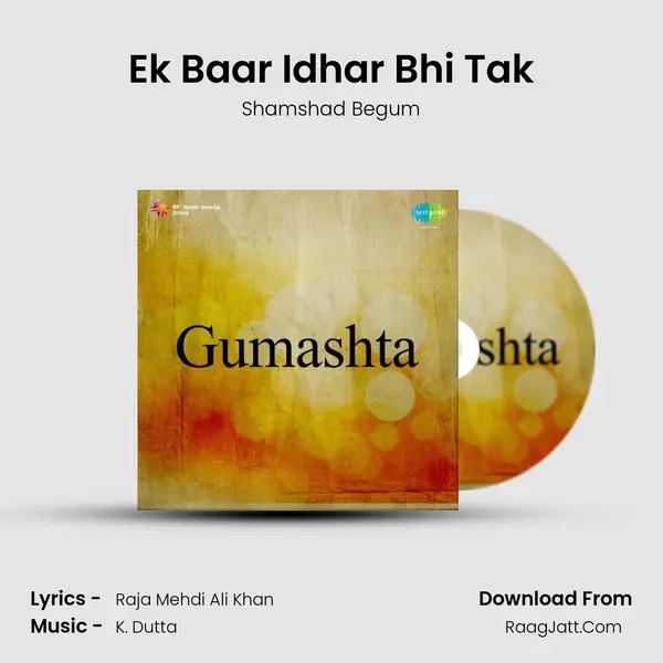 Ek Baar Idhar Bhi Tak MP3 Song by Shamshad Begum Cover