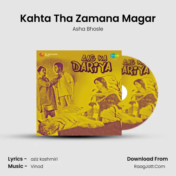 Kahta Tha Zamana Magar MP3 Song by Asha Bhosle Cover
