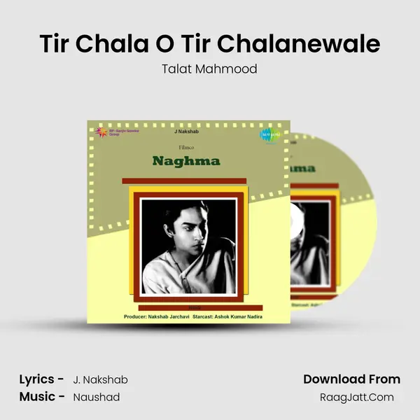 Tir Chala O Tir Chalanewale MP3 Song by Talat Mahmood Cover