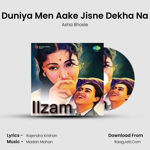 Duniya Men Aake Jisne Dekha Na MP3 Song by Asha Bhosle Cover