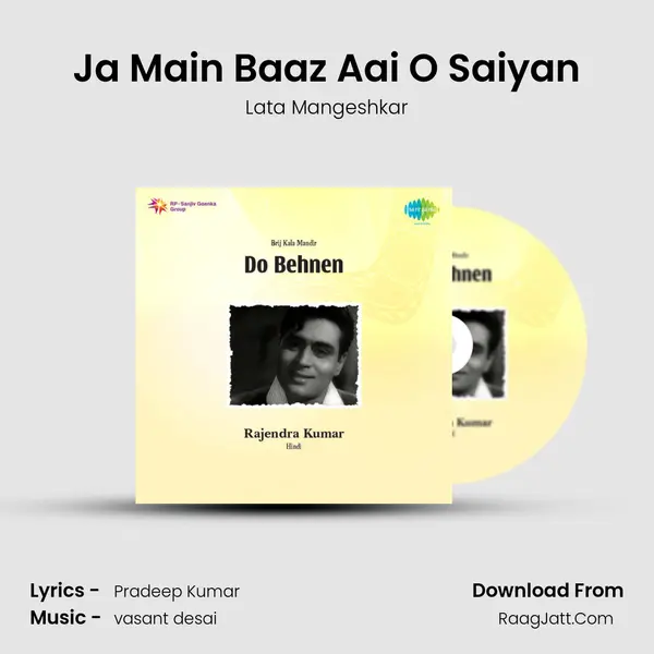 Ja Main Baaz Aai O Saiyan MP3 Song by Lata Mangeshkar Cover