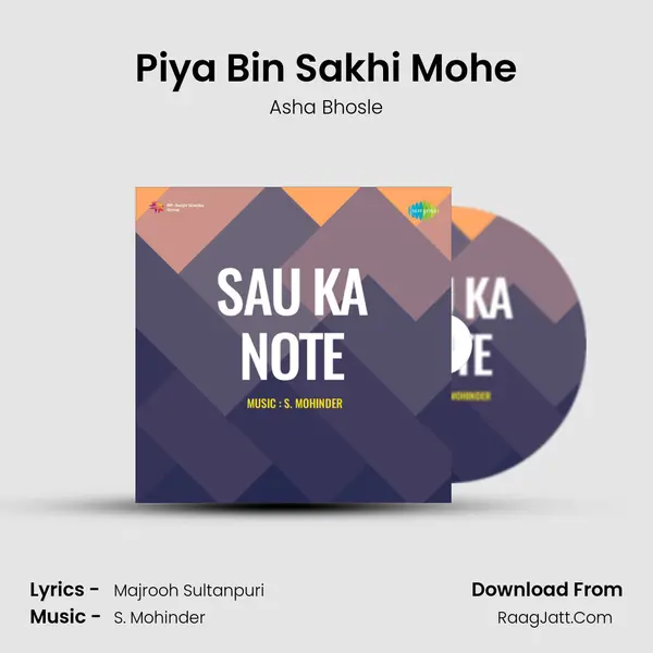 Piya Bin Sakhi Mohe MP3 Song by Asha Bhosle Cover