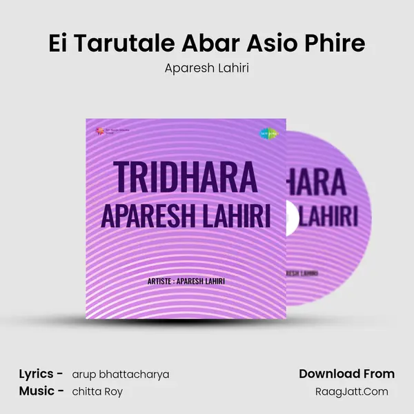 Ei Tarutale Abar Asio Phire MP3 Song by Aparesh Lahiri Cover