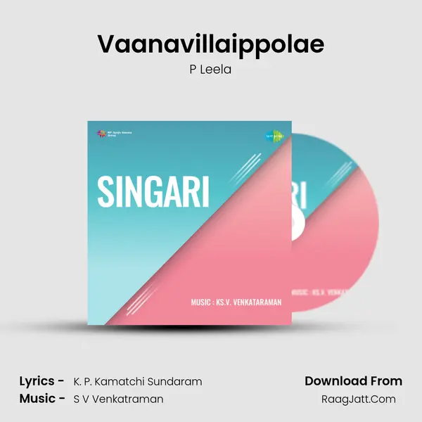 Vaanavillaippolae MP3 Song by P Leela Cover