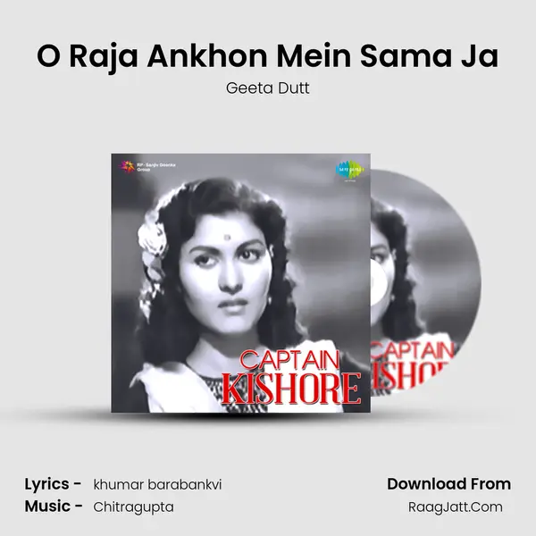 O Raja Ankhon Mein Sama Ja MP3 Song by Geeta Dutt Cover
