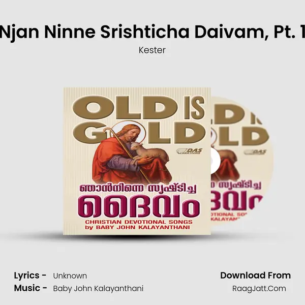 Njan Ninne Srishticha Daivam, Pt. 1 MP3 Song by Kester Cover