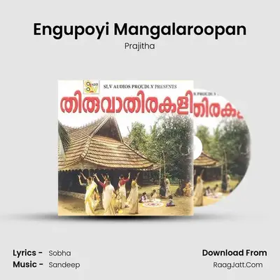 Engupoyi Mangalaroopan MP3 Song by Prajitha Cover