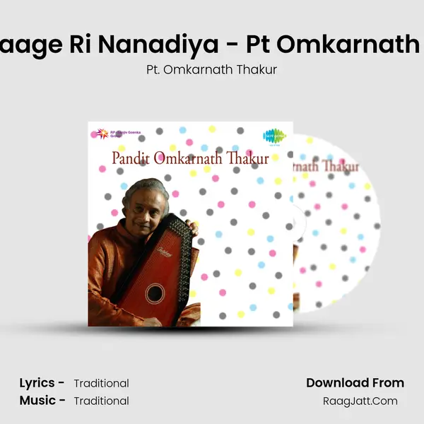 Bolan Laage Ri Nanadiya - Pt Omkarnath Thakur MP3 Song by Pt. Omkarnath Thakur Cover