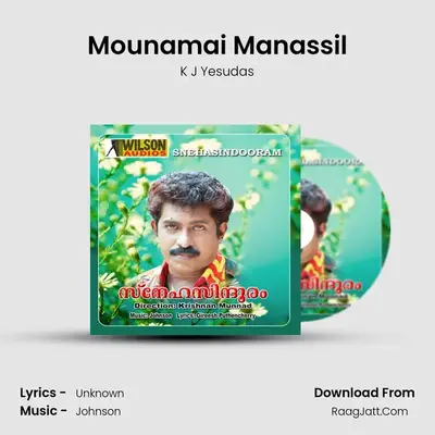 Mounamai Manassil MP3 Song by K J Yesudas Cover