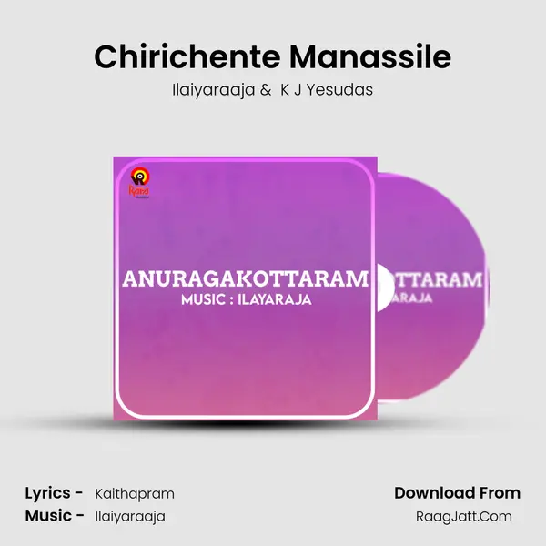 Chirichente Manassile MP3 Song by Ilaiyaraaja Cover