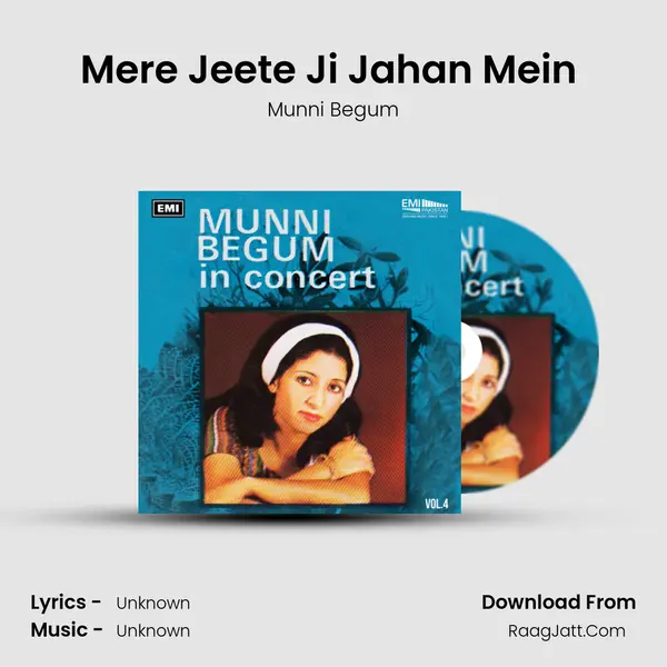 Mere Jeete Ji Jahan Mein (Live) MP3 Song by Munni Begum Cover