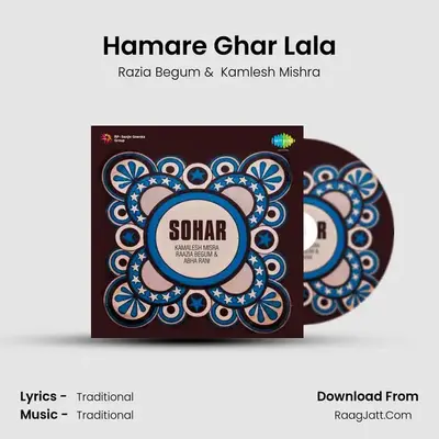 Hamare Ghar Lala MP3 Song by Razia Begum Cover