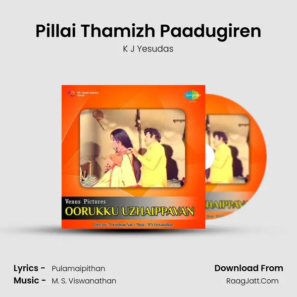 Pillai Thamizh Paadugiren MP3 Song by K J Yesudas Cover