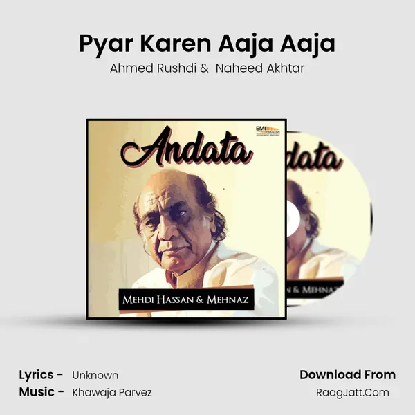 Pyar Karen Aaja Aaja MP3 Song by Ahmed Rushdi Cover