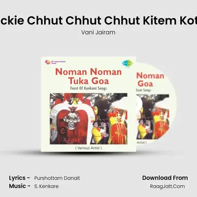 Rockie Chhut Chhut Chhut Kitem Kotta MP3 Song by Vani Jairam Cover