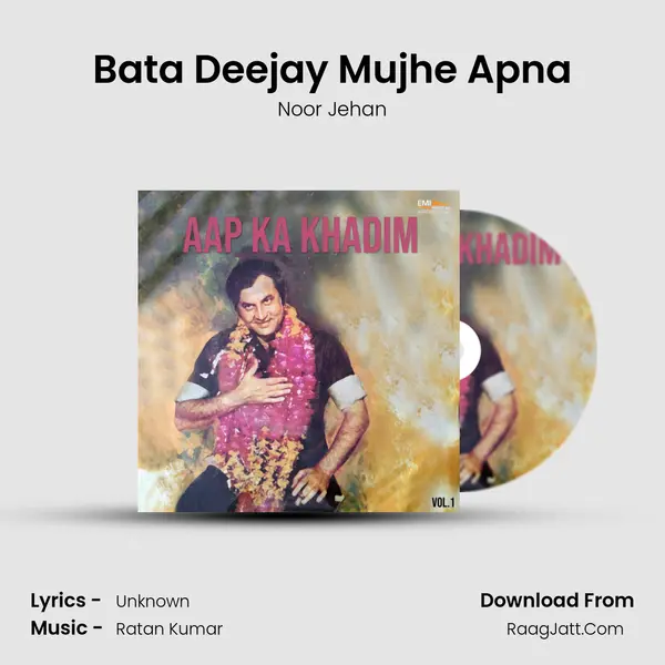 Bata Deejay Mujhe Apna MP3 Song by Noor Jehan Cover
