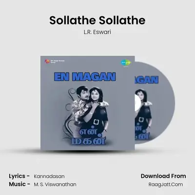 Sollathe Sollathe MP3 Song by L.R. Eswari Cover