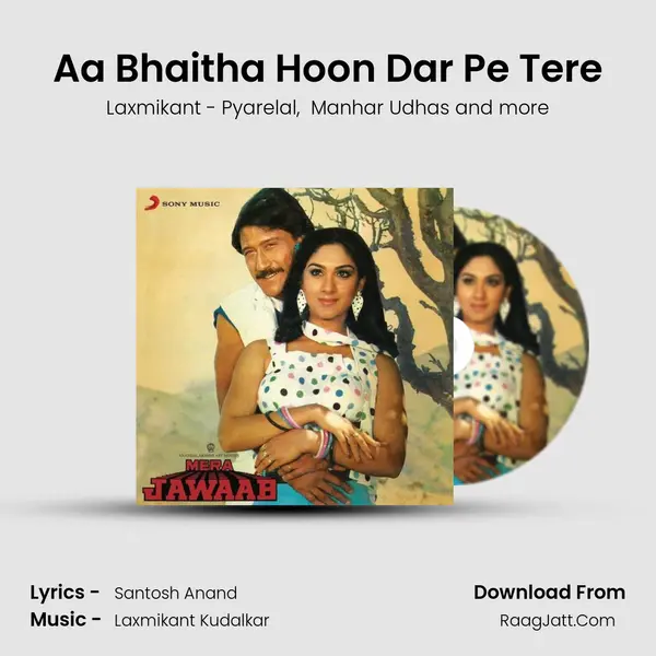 Aa Bhaitha Hoon Dar Pe Tere MP3 Song by Laxmikant - Pyarelal Cover