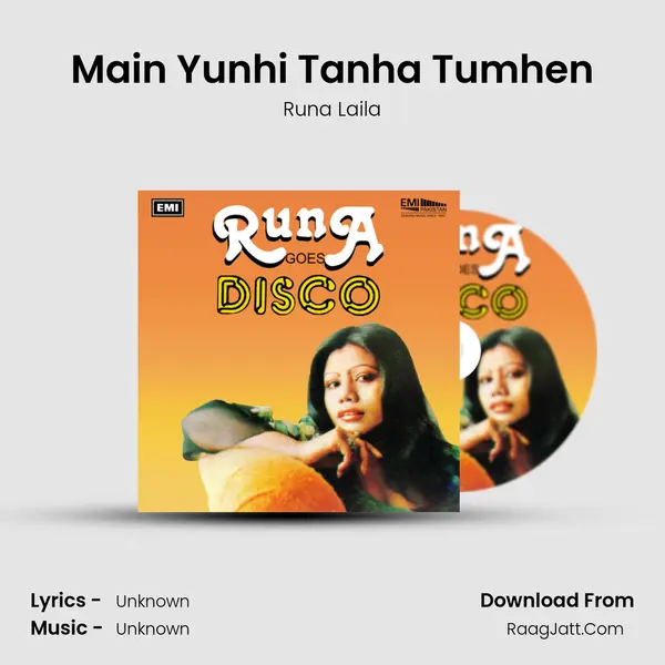 Main Yunhi Tanha Tumhen MP3 Song by Runa Laila Cover