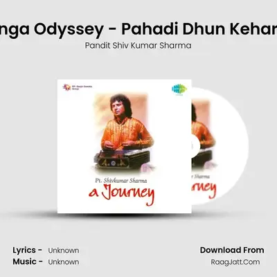 Ganga Odyssey - Pahadi Dhun Keharwa MP3 Song by Pandit Shiv Kumar Sharma Cover