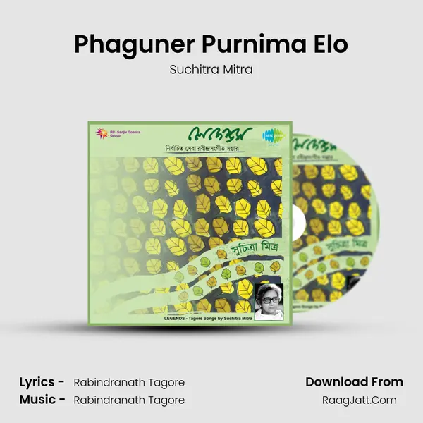 Phaguner Purnima Elo MP3 Song by Suchitra Mitra Cover