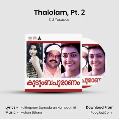 Thalolam, Pt. 2 MP3 Song by K J Yesudas Cover