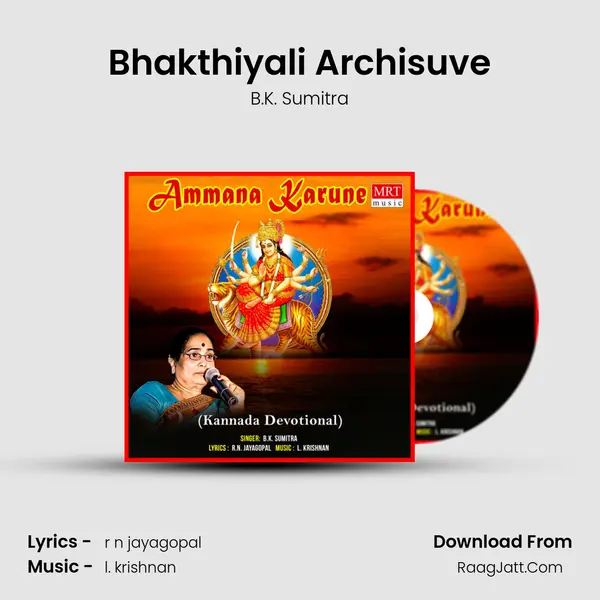 Bhakthiyali Archisuve MP3 Song by B.K. Sumitra Cover