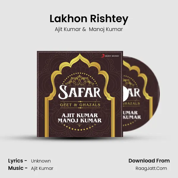 Lakhon Rishtey MP3 Song by Ajit Kumar Cover