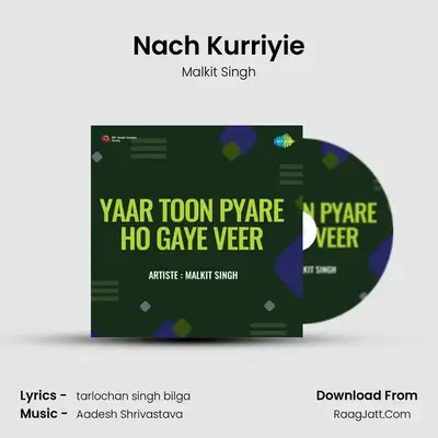Yaar Toon Pyare Ho Gaye Veer - Malkit Singh
