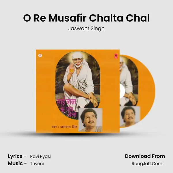 O Re Musafir Chalta Chal mp3 song