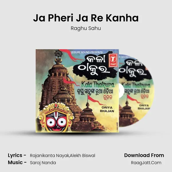 Ja Pheri Ja Re Kanha MP3 Song by Raghu Sahu Cover