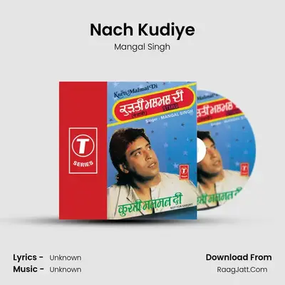 Nach Kudiye MP3 Song by Mangal Singh Cover