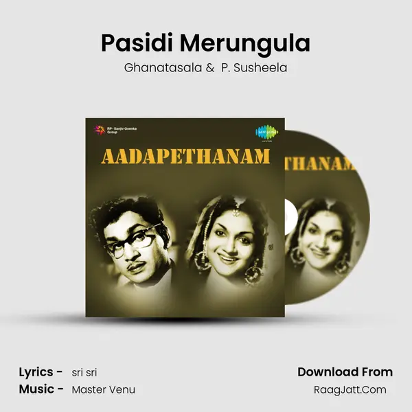 Pasidi Merungula MP3 Song by Ghanatasala Cover