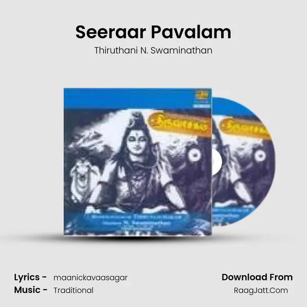 Seeraar Pavalam MP3 Song by Thiruthani N. Swaminathan Cover