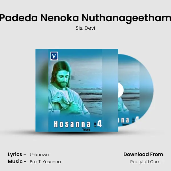 Padeda Nenoka Nuthanageetham MP3 Song by Sis. Devi Cover