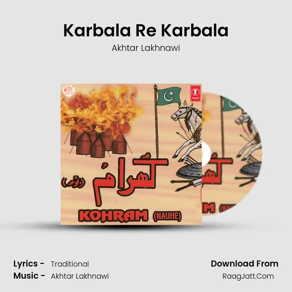 Karbala Re Karbala MP3 Song by Akhtar Lakhnawi Cover