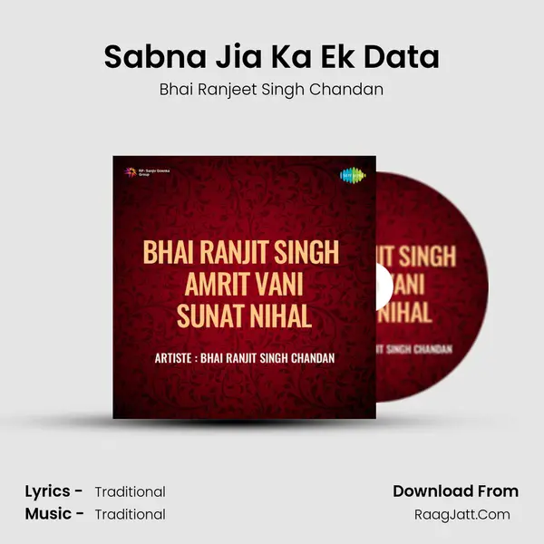 Sabna Jia Ka Ek Data MP3 Song by Bhai Ranjeet Singh Chandan Cover