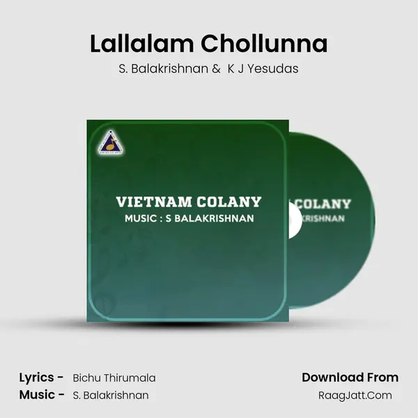 Lallalam Chollunna MP3 Song by S. Balakrishnan Cover